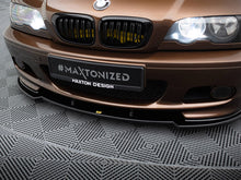 Load image into Gallery viewer, Maxton Design - FRONT SPLITTER BMW 3 E46 MPACK COUPE