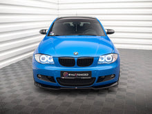 Load image into Gallery viewer, Maxton Design - Front Splitter V.1 BMW 1 M-Pack E87 / E81 Facelift
