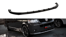 Load image into Gallery viewer, Maxton Design - FRONT SPLITTER VW T5 (PREFACE)
