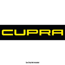 Load image into Gallery viewer, SEAT Cupra Sunstrip Text - Text Only
