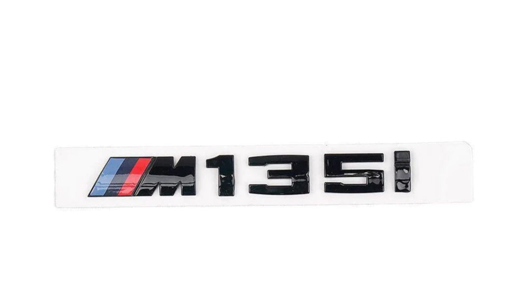 GLOSS BLACK REAR MODEL BADGE FOR BMW 1 SERIES M135I (F20 F21 F40)