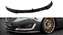 Load image into Gallery viewer, Maxton Design - FRONT SPLITTER OPEL INSIGNIA MK1 FACELIFT MODEL (2014-2017)
